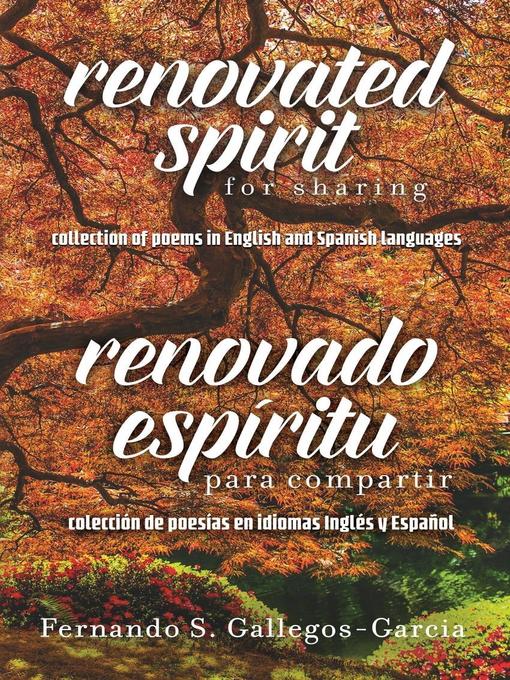 Title details for Renovated Spirit for Sharing by Fernando S. Gallegos-Garcia - Available
